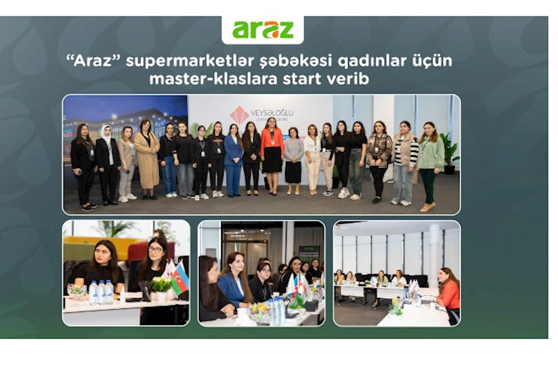 “Araz” supermarketlər şəbəkəsi qadınlar üçün master-klaslara start verib