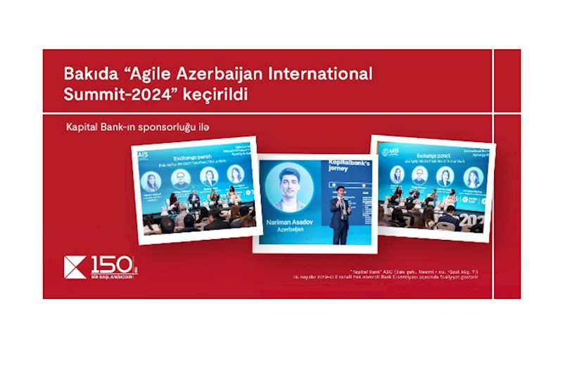 Bakıda “Agile Azerbaijan International Summit-2024” keçirildi