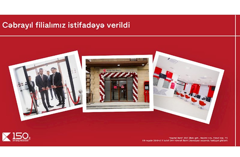 Kapital Bank-ın Cəbrayıl filialının açılışı baş tutdu