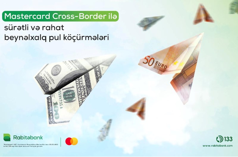 "Rabitəbank" “Mastercard Cross-Border” xidmətinə qoşuldu