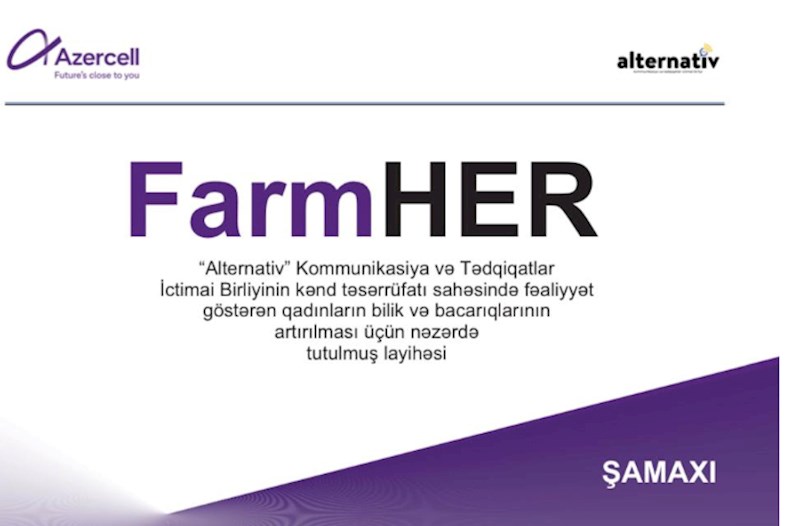 “Alternativ”dən yeni layihə: “FarmHER” 