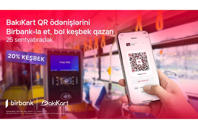 Birbank-la hər gediş 20% keşbek qazandırır