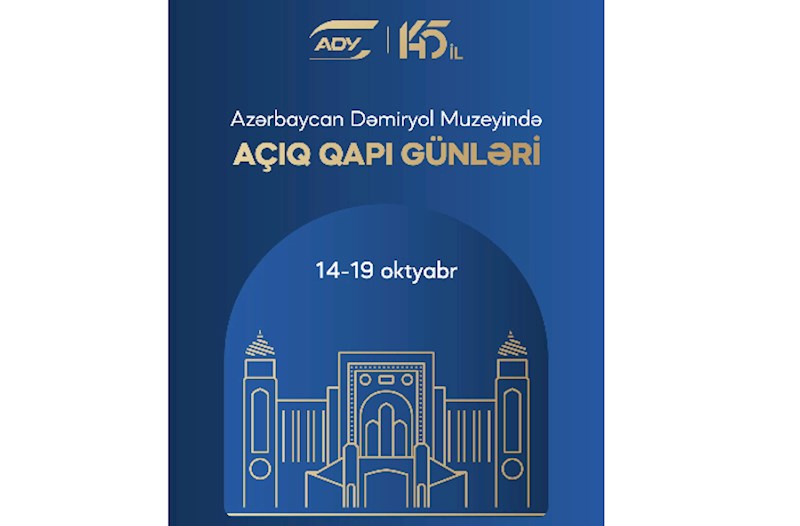 Dəmiryol Muzeyində açıq qapı günləri keçiriləcək 