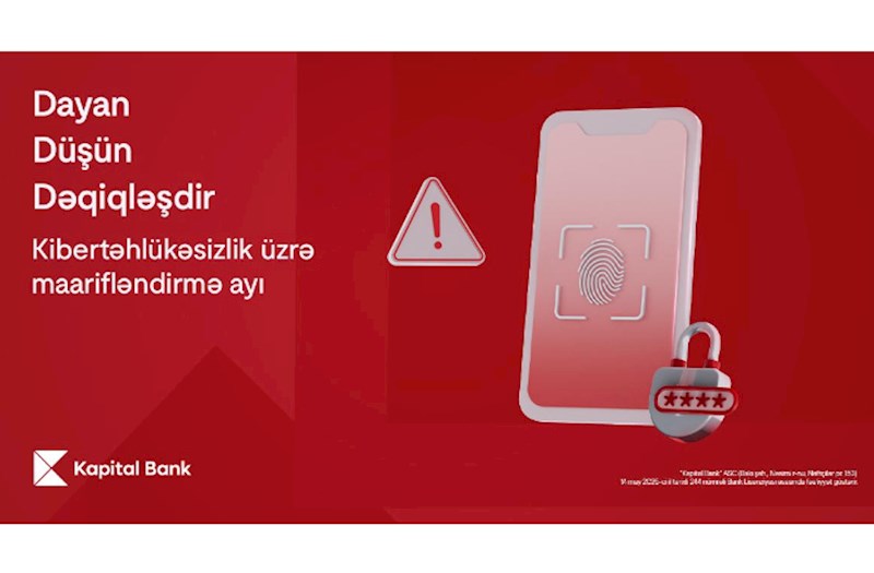 Kibertəhlükəsizlik üzrə maarifləndirmə ayında - Dayan, Düşün, Dəqiqləşdir! 