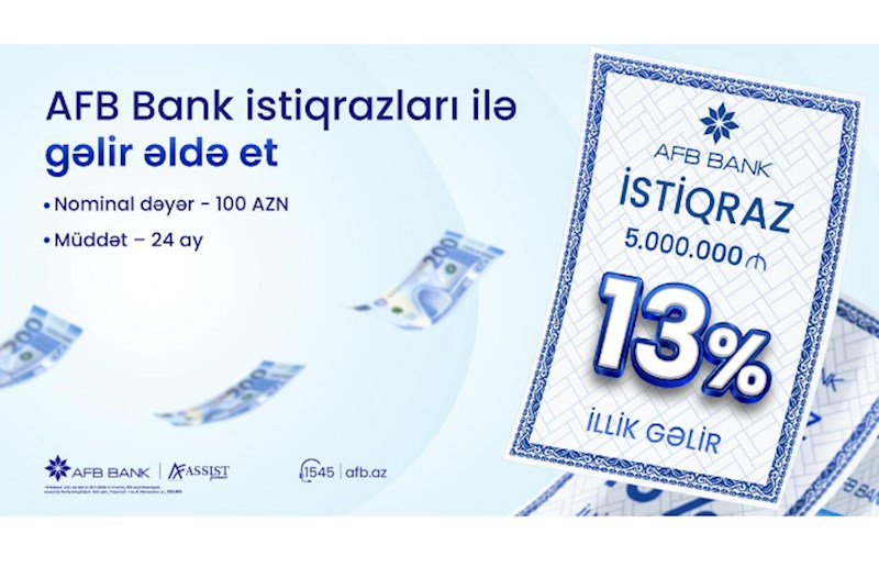 AFB Bank 13% gəlirlilik təklif edən istiqrazlar təqdim edir 