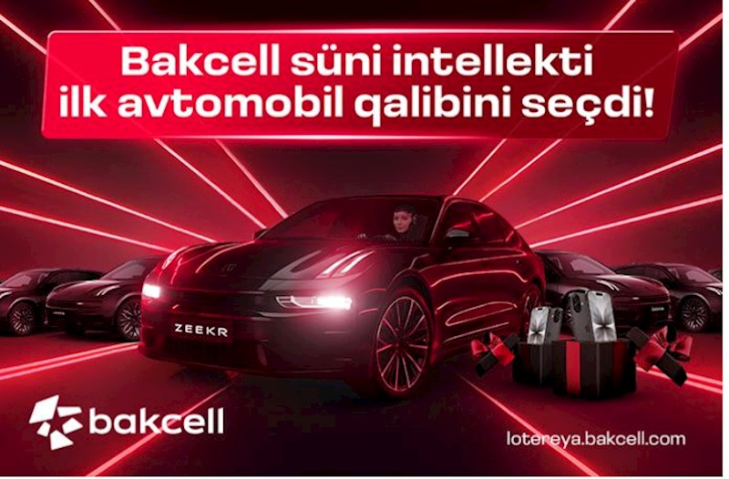Bakcell süni intellekti ilk avtomobil qalibini seçdi!