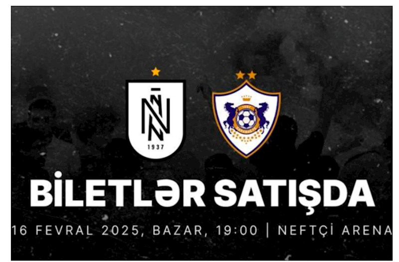 "Neftçi" – "Qarabağ" matçının biletləri satışa çıxarıldı