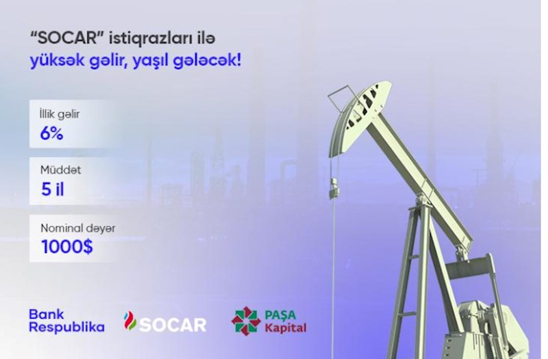 SOCAR-ın "yaşıl" istiqrazları Bank Respublika-nın Mobil Şöbə tətbiqində! 