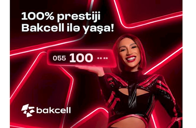 “Bakcell” yeni prestijli 100 seriyalı nömrələrini təqdim edir