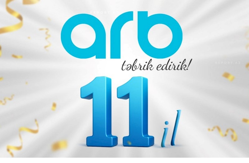 Bu gün ARB telekanalının 11 yaşı tamam olur