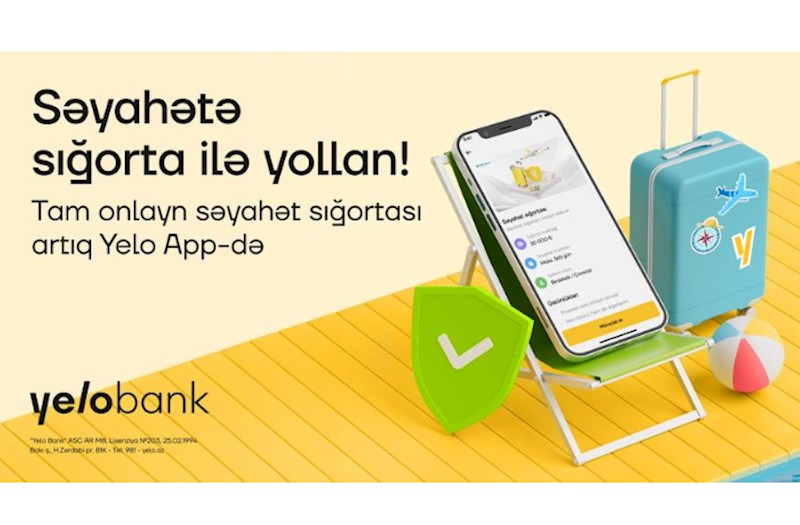 Səyahət sığortasını artıq Yelo App ilə ala biləcəksiniz 
