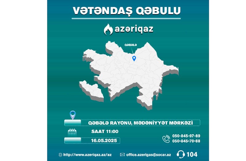 "Azəriqaz" rəhbərliyinin növbəti vətəndaş qəbulu Qəbələdə baş tutacaq 