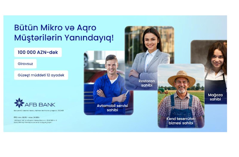 AFB Bank-dan Mikro və Aqro sahibkarlara xüsusi dəstək krediti