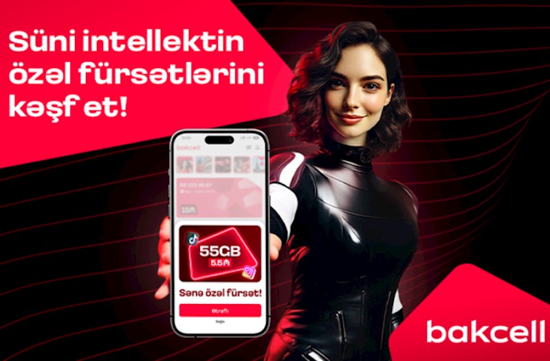 “Bakcell” mobil tətbiqi süni intellekt dəstəkli təkliflər dövrünə keçir