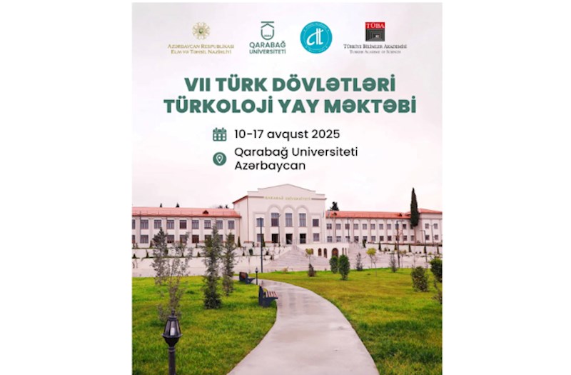 Qarabağ Universiteti VII Türk Dövlətləri Türkoloji Yay Məktəbinə ev sahibliyi edəcək