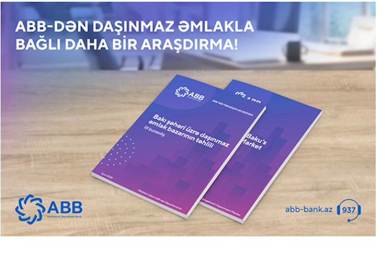 ABB daşınmaz əmlak bazarı ilə bağlı 3-cü hesabatını yaydı 