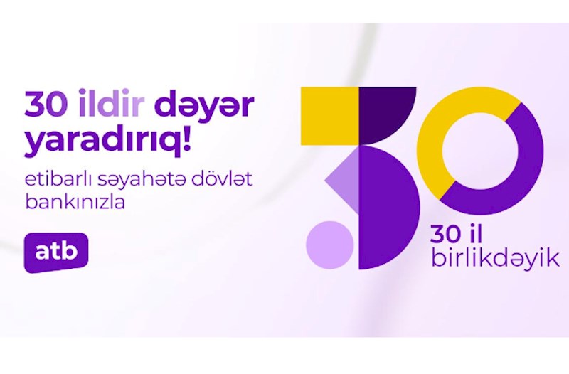 Azər Türk Bankın 30 yaşı tamam oldu
