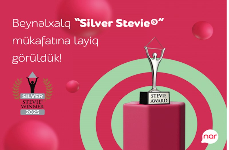“Nar” nüfuzlu “Stevie” mükafatına layiq görülüb