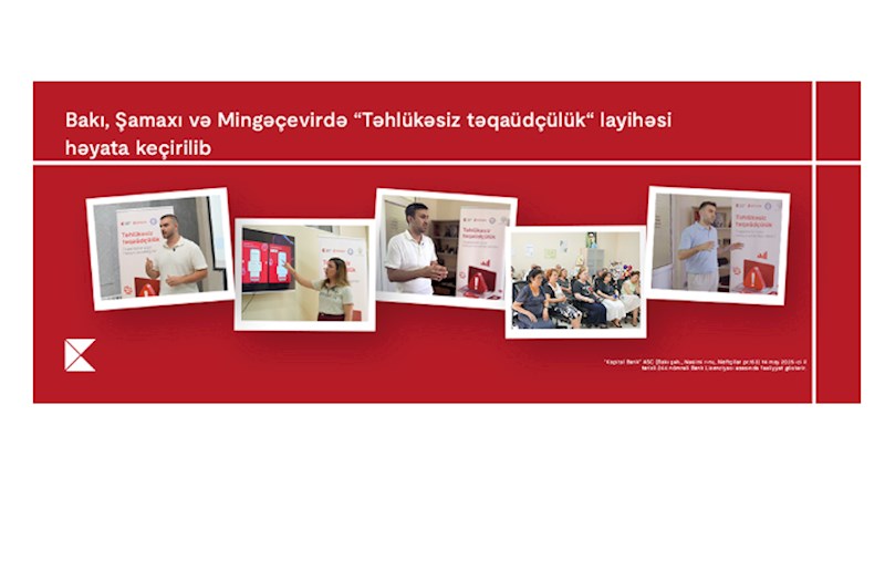 Kapital Bank-ın dəstəyi ilə yaşlı nəsil üçün maliyyə savadlılığının artırılması imkanları yaradılır 