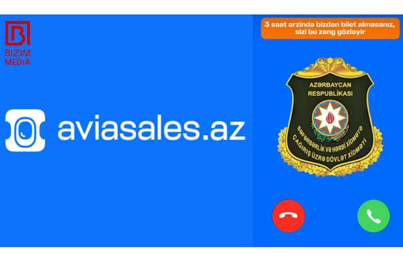Reklam adı ilə TƏXRİBAT – Gəncləri hərbi xidmətdən yayınmağa çağıran “Aviasales”lə bağlı SENSASİON FAKTLAR 