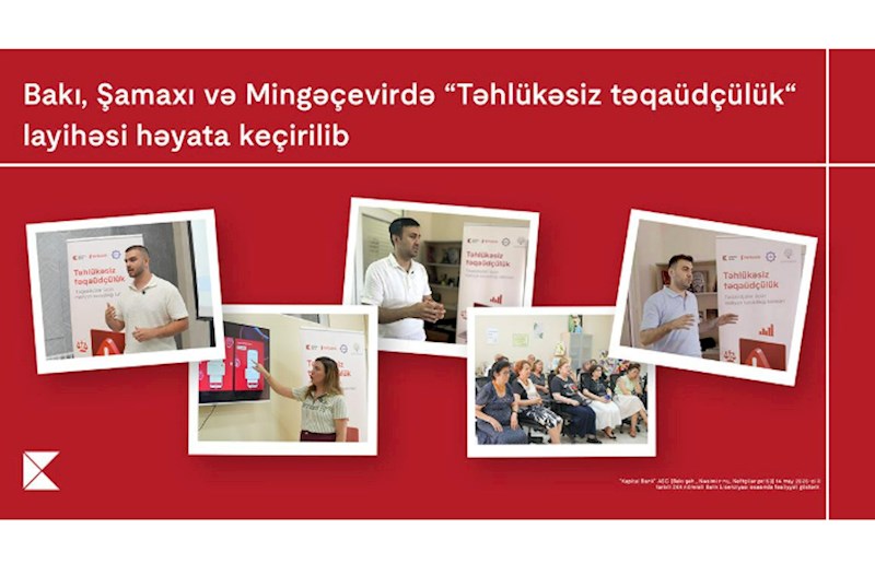 Kapital Bank-ın dəstəyi ilə yaşlı nəsil üçün maliyyə savadlılığının artırılması imkanları yaradılır