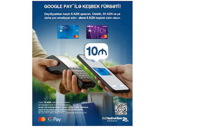 “Yapı Kredi Bank Azərbaycan” müştərilərinə 10 AZN-ə qədər keşbek imkanı təqdim edir 