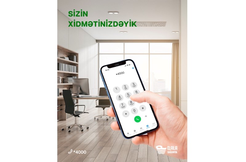 “Qala Sığorta” müştəri xidmətlərini genişləndirir: “*4000 Qaynar Xətti” xidmətdədir...