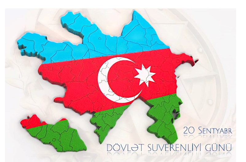 20 Sentyabr — Dövlət Suverenliyi Günüdür 