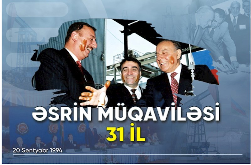 "Əsrin müqaviləsi"nin imzalanmasının 31-ci ildönümüdür