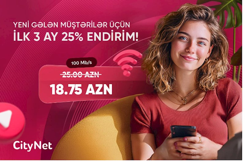 “CityNet”dən yeni abunəçilərə xüsusi endirim kampaniyası