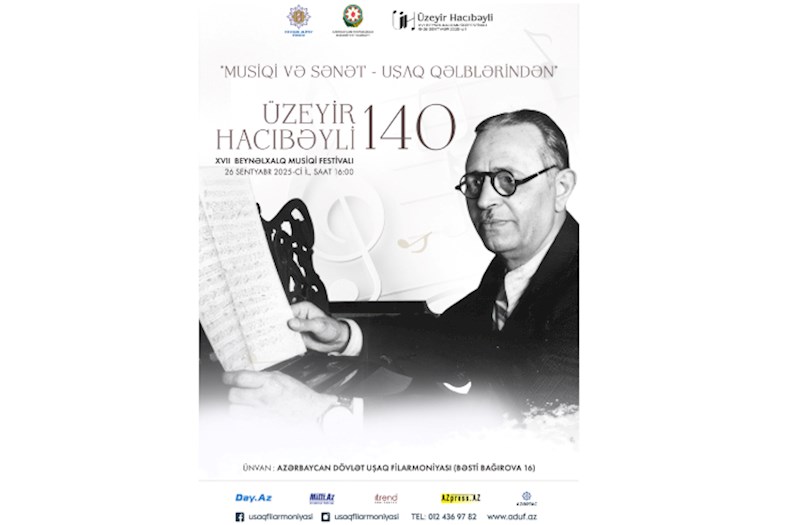 Uşaq Filarmoniyasında Üzeyir Hacıbəylinin 140 illiyinə həsr olunmuş konsert keçiriləcək 