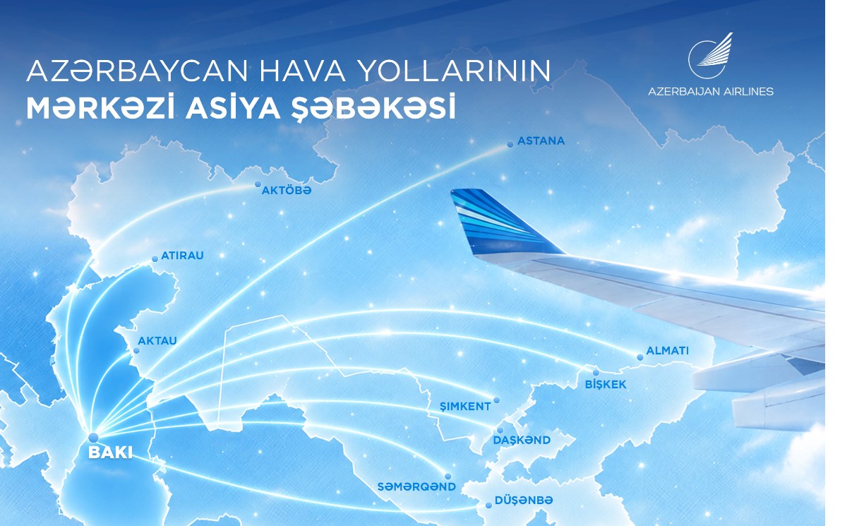 Dörd ölkə, on istiqamət: Azərbaycan Hava Yollarının genişlənən Mərkəzi Asiya şəbəkəsi 