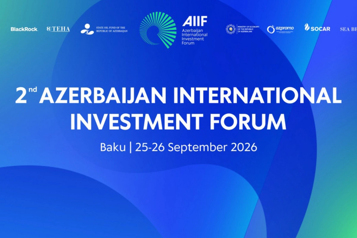 İkinci Azərbaycan Beynəlxalq İnvestisiya Forumunun ilk günü başa çatdı