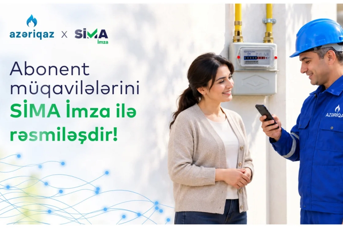 Azəriqaz abonentləri müqavilələri SİMA ilə rəqəmsal imzalayacaq