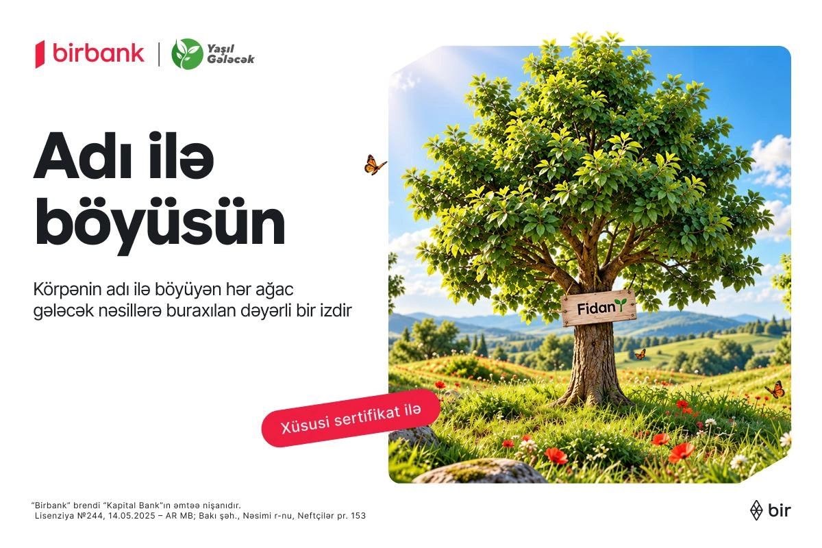 Birbank Adı ilə böyüsün layihəsi ilə bank sektorunda ilkə imza atı