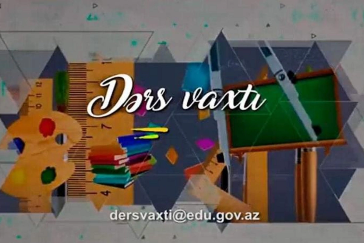 Dərs vaxtının sabahkı yayım vaxtında dəyişiklik edildi