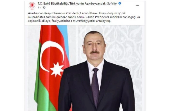 Türkiyə səfirliyi İlham Əliyevi doğum günü münasibətilə təbrik etdi — FOTO