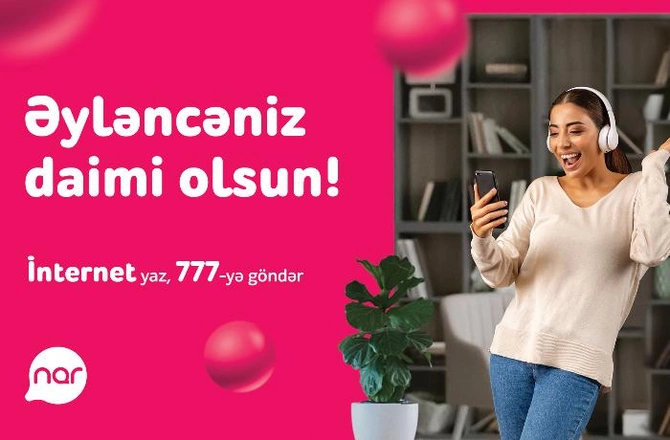 “Nar”dan abunəçiləri üçün əla təkliflər!