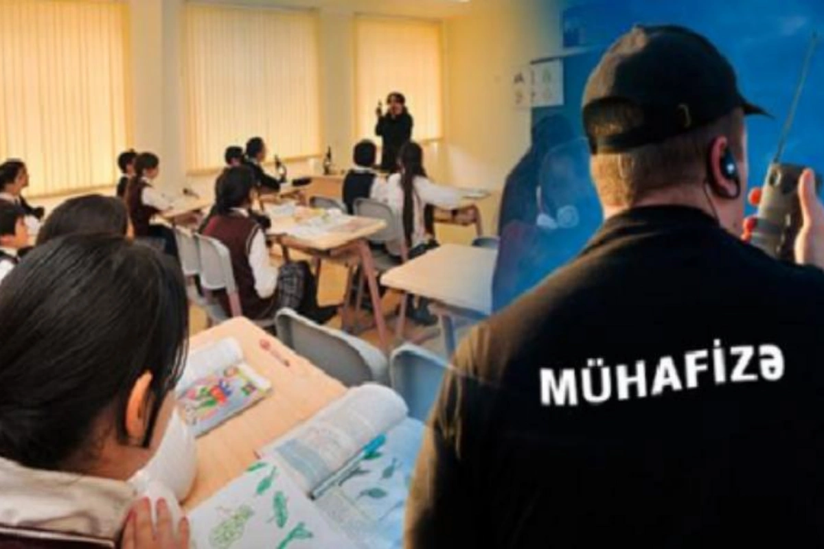 Məktəblərin təhlükəli təhlükəsizliyi — Bəs mühafizəni necə təmin etməli?