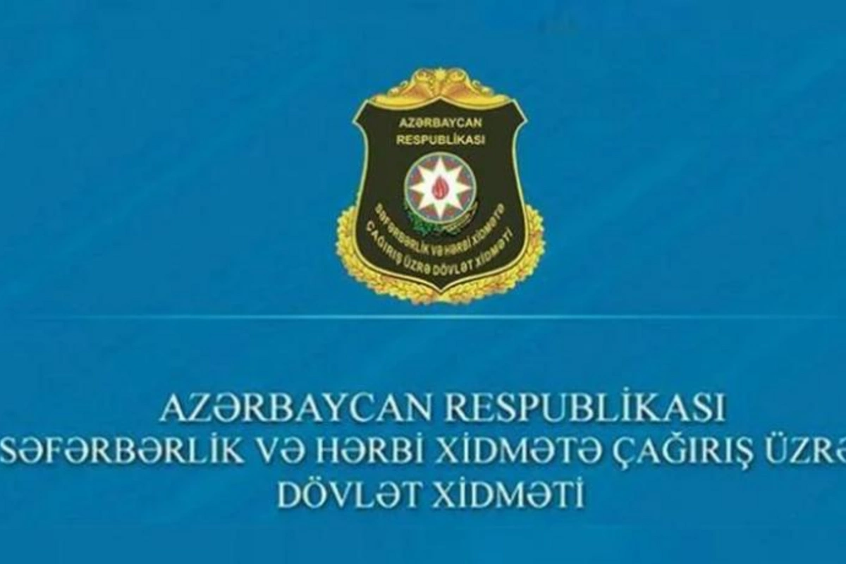Səfərbərlik Xidməti çağırışçılarla bağlı məlumat yaydı