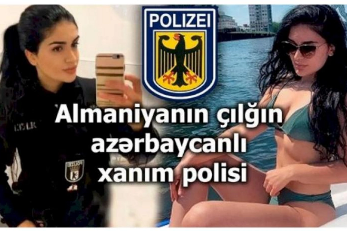 Almaniyada polis işləyən azərbaycanlı qızın çılğın həyatı — VİDEO