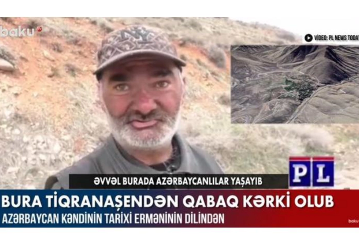 Ermənidən Azərbaycan kəndi ilə bağlı ETİRAF: “Bura qabaq Kərki olub”