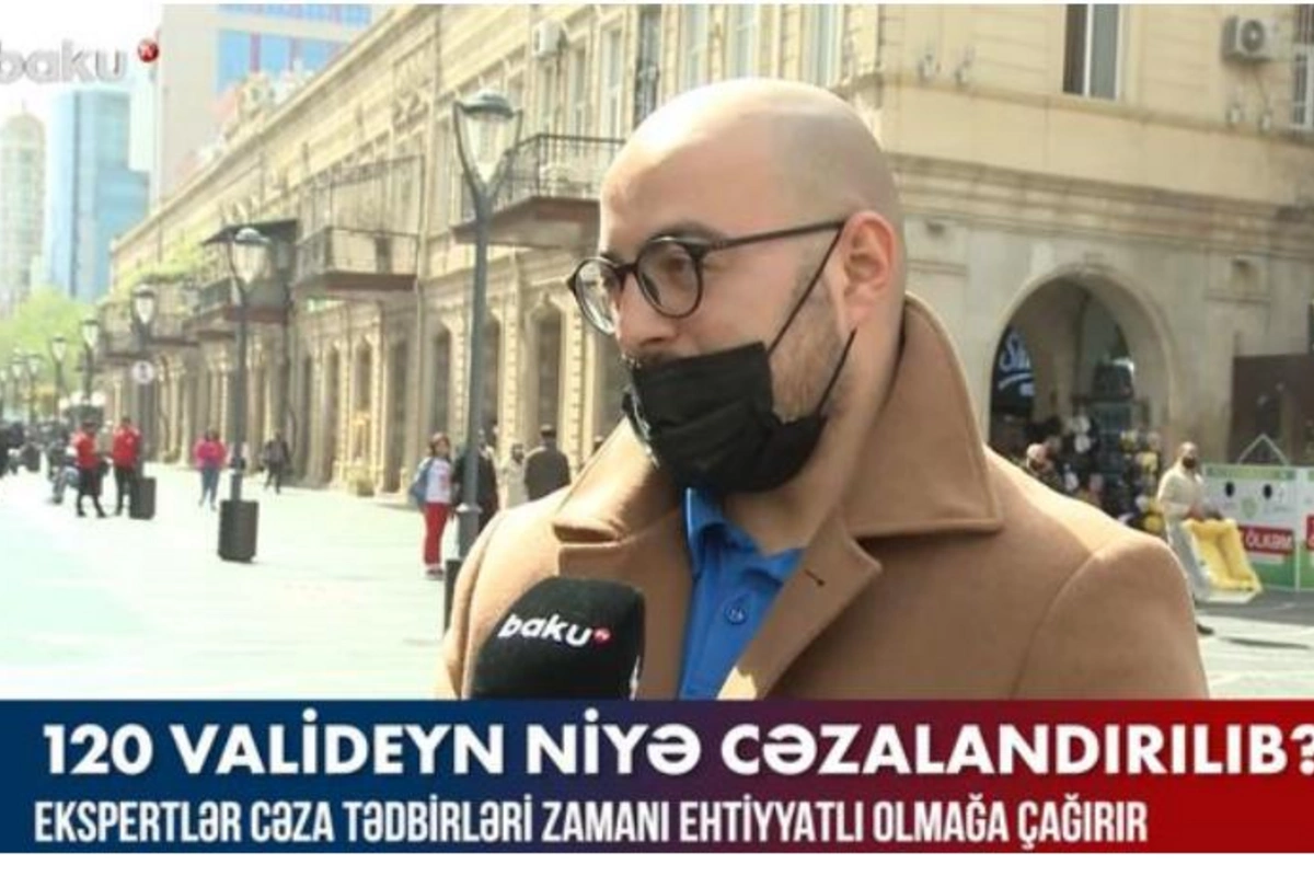 120 valideynin cəzalanma səbəbi nədir? — VİDEO