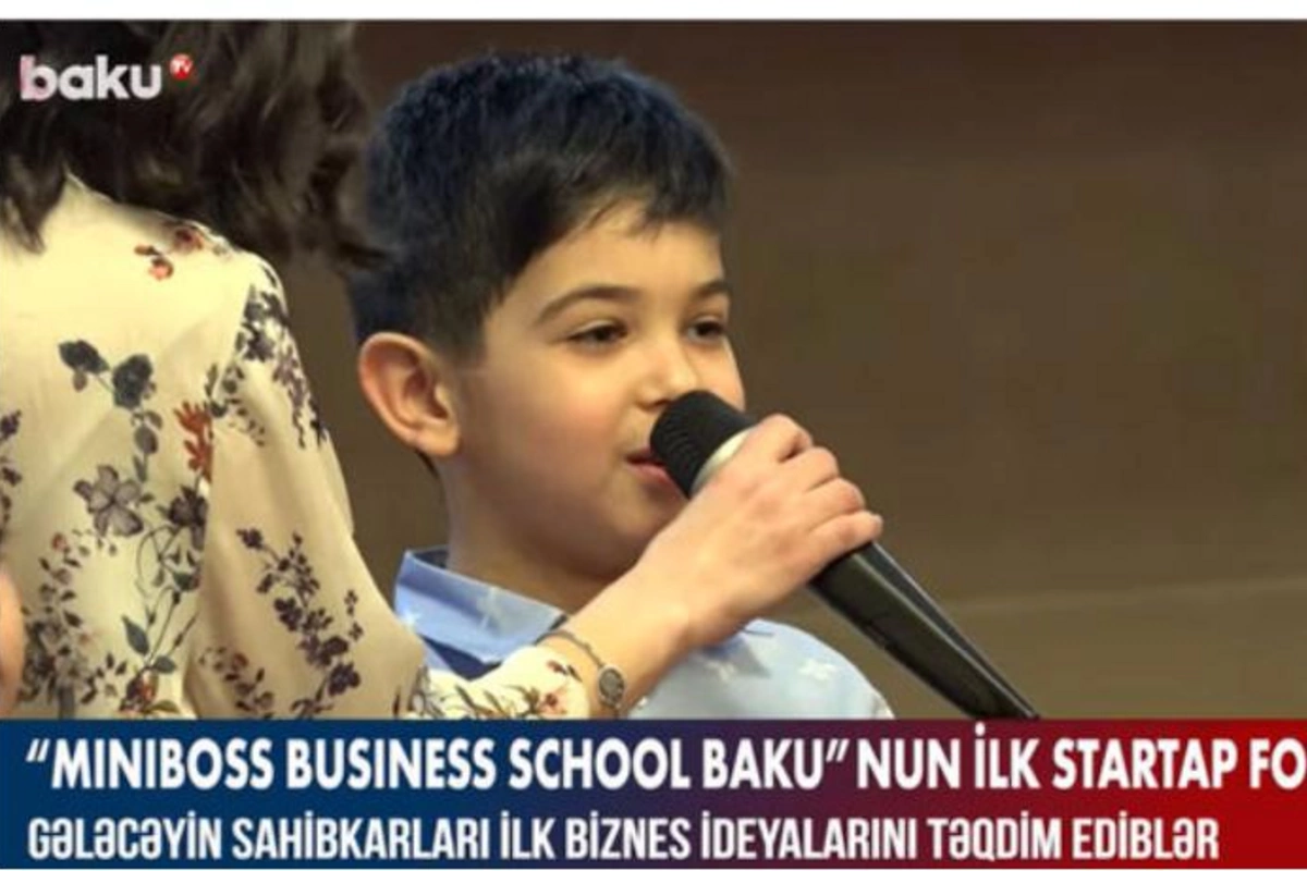 “Miniboss Business School Baku”nun ilk startap forumu keçirildi — VİDEO
