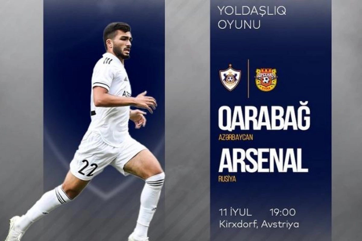 Qarabağ - Arsenal matçının başlama saatı bəlli oldu