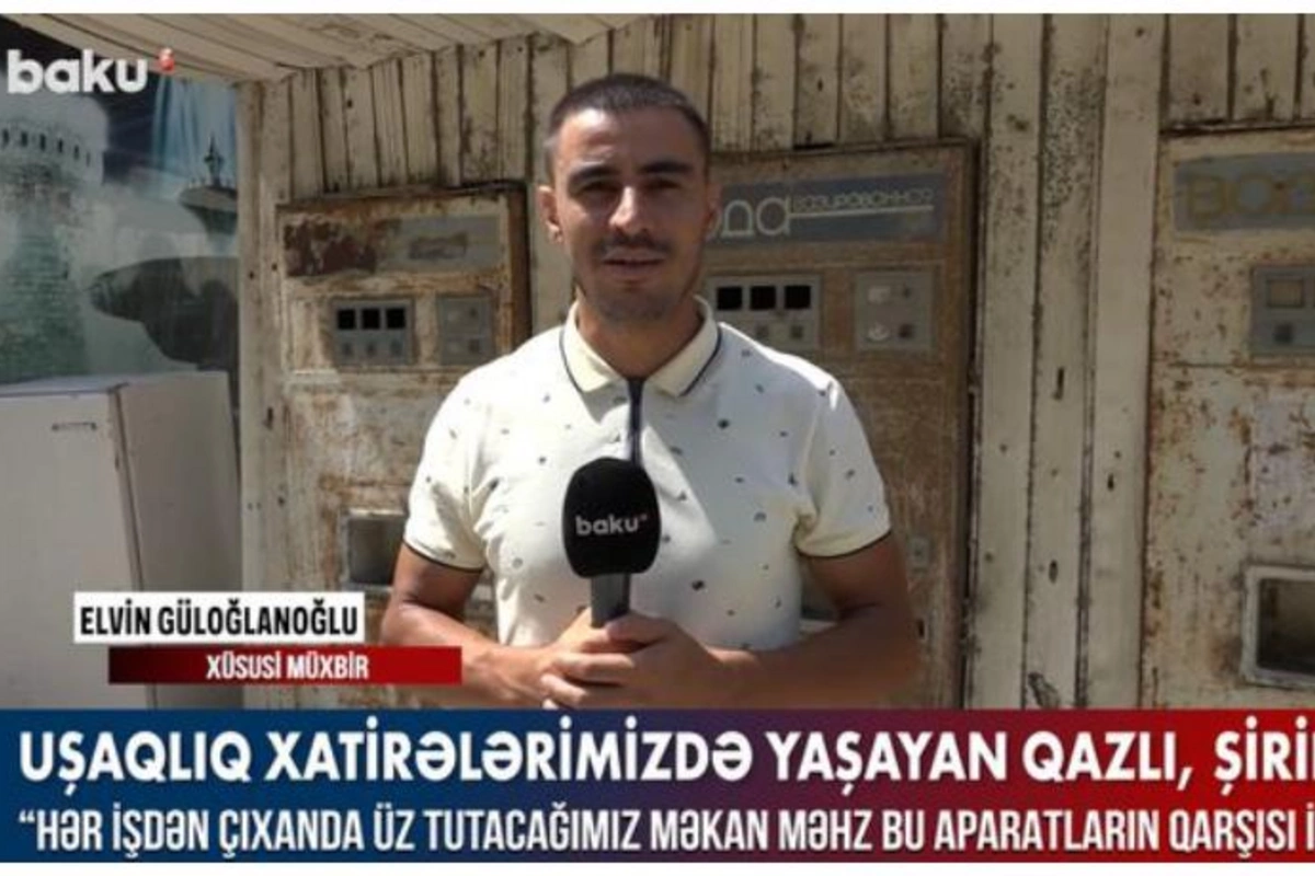 Uşaqlıq xatirələrimizdə yaşayan qazlı, şirin su — VİDEO