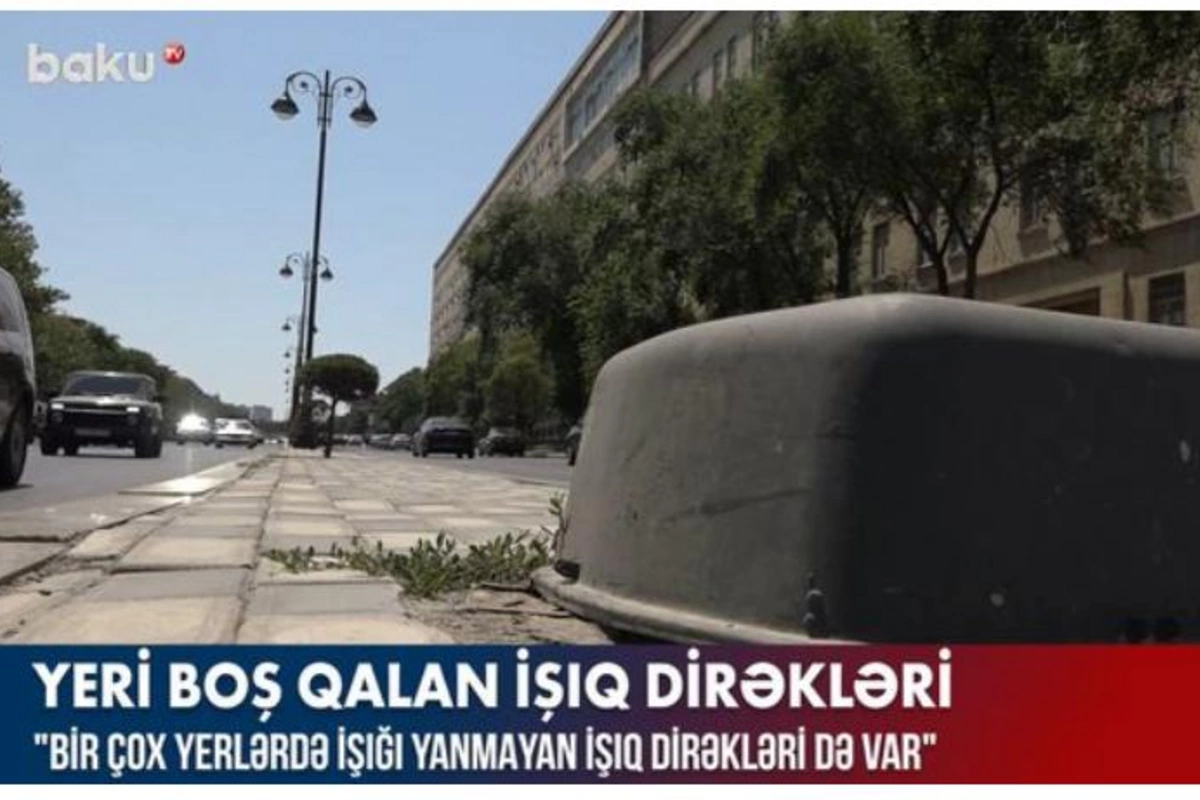 Yeri boş qalan işıq dirəkləri — VİDEO