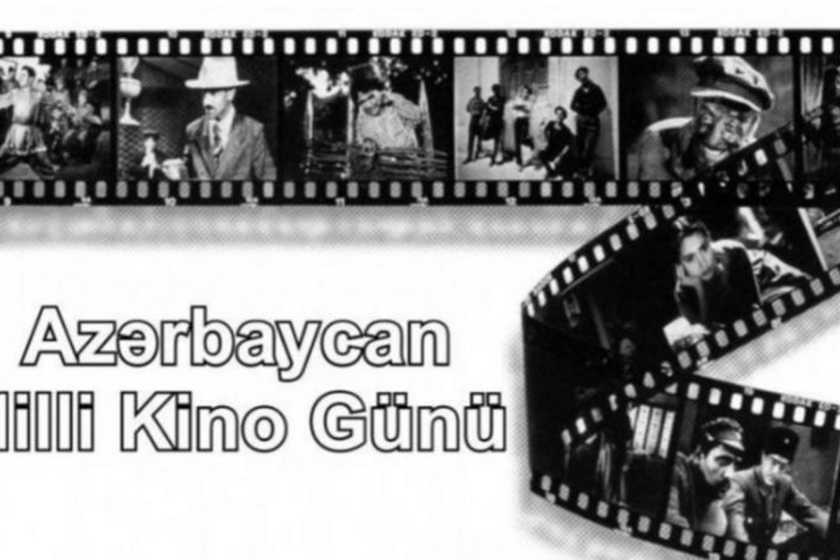 Bu gün Azərbaycan Kinosu Günüdür