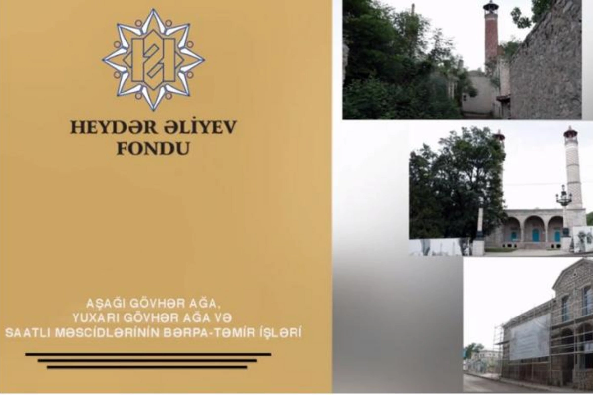 Heydər Əliyev Fondu Şuşadakı bu məscidləri bərpa edir