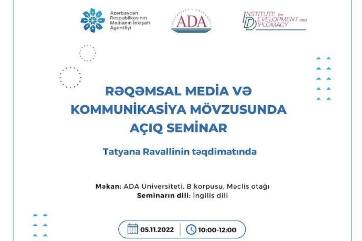 “Rəqəmsal media və kommunikasiya” mövzusunda “MEDİA talks” açıq seminarı keçiriləcək